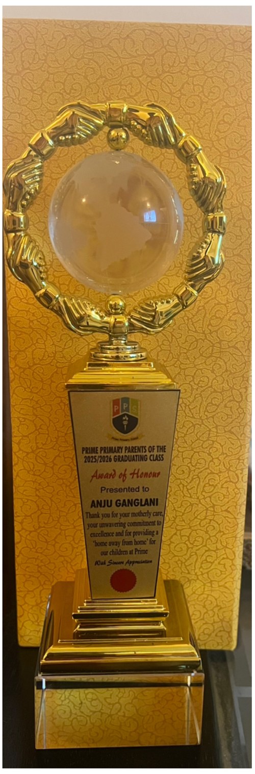Award of Honour presented to Anju Ganglani by Prime Primary Parents of the 2025/2026 graduating class